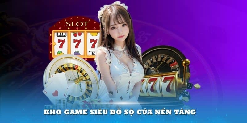 Choáng ngợp trước kho game siêu đồ sộ của nền tảng