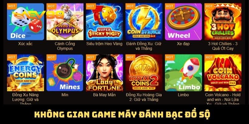 Không gian game máy đánh bạc đồ sộ